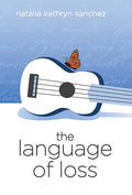 The Language of Loss - Hardcover