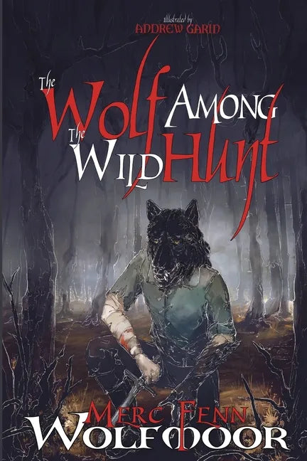 The Wolf Among The Wild Hunt - Paperback