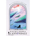 The Secret Doors of Cannondale - Paperback