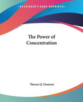 The Power of Concentration - Paperback