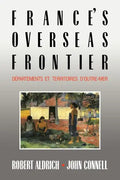 France's Overseas Frontier: D Partements Et Territoires D'Outre-Mer - Paperback
