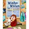 Winter Wishes: A Story of Kindness and Compassion - Paperback