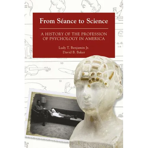 From S饌nce to Science: A History of the Profession of Psychology in America - Paperback