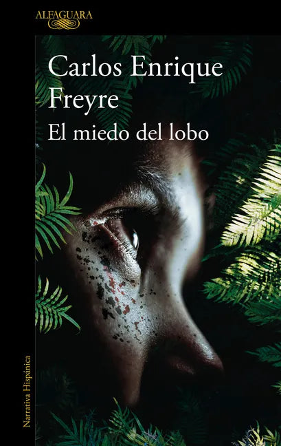 El Miedo del Lobo / The Fear of the Wolf - Paperback
