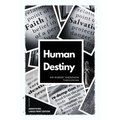 Human Destiny: Large Print Edition - Annotated - Paperback