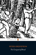 The Conquest of Bread - Paperback