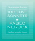 One Hundred Love Sonnets: Cien Sonetos de Amor - Hardcover