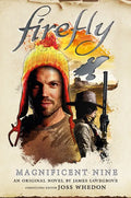 The Magnificent Nine: Firefly - Paperback