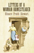 Letters of a Woman Homesteader - Paperback