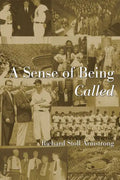 A Sense of Being Called - Paperback