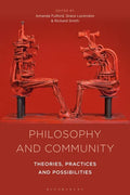 Philosophy and Community: Theories, Practices and Possibilities - Paperback