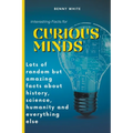 Interesting Facts for Curious Minds - Paperback