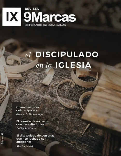 El discipulado en la iglesia Revista 9Marcas - Paperback