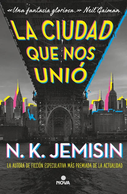 La Ciudad Que Nos Unió / The City We Became - Paperback