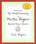 Wisdom from the World According to Mister Rogers: Important Things to Remember - Novelty