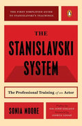 The Stanislavski System: The Professional Training of an Actor - Paperback