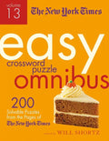 The New York Times Easy Crossword Puzzle Omnibus Volume 13: 200 Solvable Puzzles from the Pages of the New York Times - Paperback