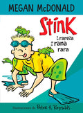 Stink Y La Rareza de la Rana Rara / Stink and the Freaky Frog Freakout - Paperback