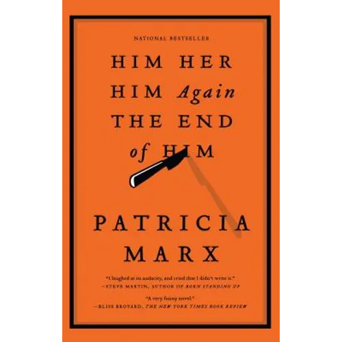 Him Her Him Again the End of Him - Paperback