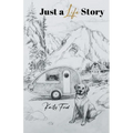 Just a Life Story - Paperback