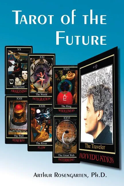 Tarot of the Future: Raising Spiritual Consciousness - Paperback