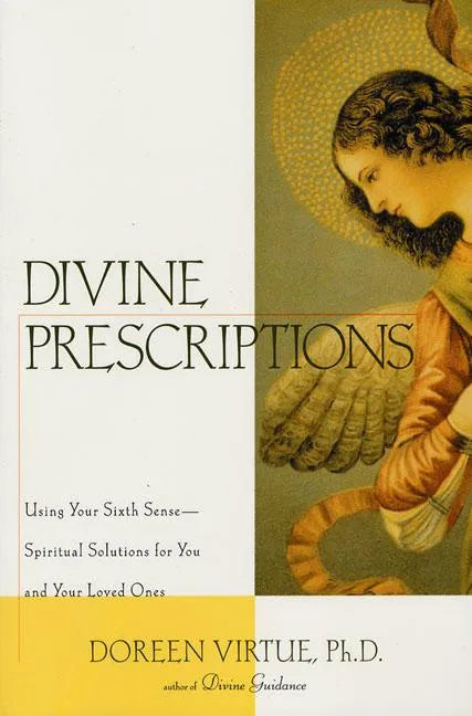 Divine Prescriptions: Spiritual Solutions for You and Your Loved Ones - Paperback