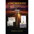 A Street Paved of Gold: An Italian Epic - Paperback