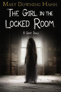 The Girl in the Locked Room: A Ghost Story - Paperback