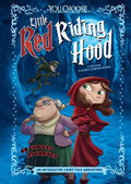 Little Red Riding Hood: An Interactive Fairy Tale Adventure - Paperback