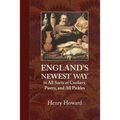 England's Newest Way: In All Sorts of Cookery, Pastry, and All Pickles - Paperback