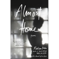 Almost Home: Poems - Paperback