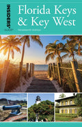 Insiders' Guide(r) to Florida Keys & Key West - Paperback