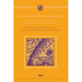 Sustainability or Collapse?: An Integrated History and Future of People on Earth - Paperback