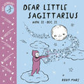 Baby Astrology: Dear Little Sagittarius - Board Book