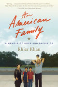 An American Family: A Memoir of Hope and Sacrifice - Paperback