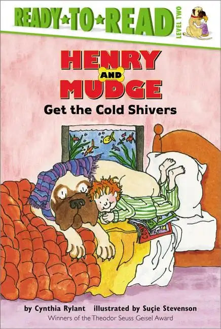 Henry and Mudge Get the Cold Shivers: Ready-To-Read Level 2 - Hardcover