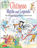 Chinese Myths and Legends: The Monkey King and Other Adventures - Hardcover