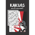 Kakuro: Famoso Juego de N伹eros Japones - 50 Retos - Crucigrama Num駻ico Parecido Al Sudoku - Tama Especial Viaje - Incluye - Paperback