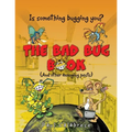 The Bad Bug Book: (And Other Annoying Pests) - Paperback