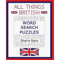 All Things British Word Search Puzzles - Paperback