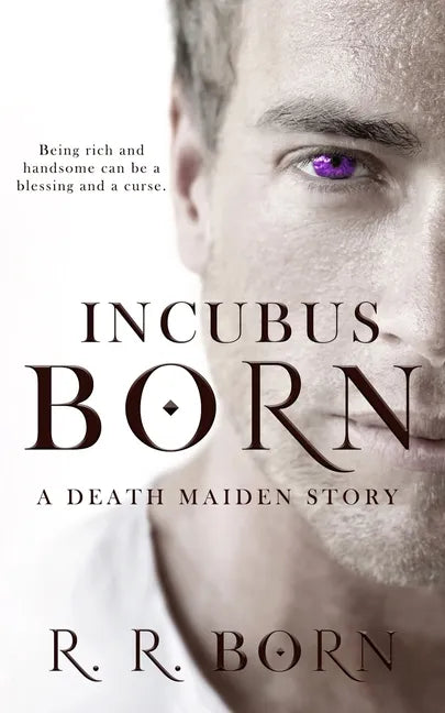 Incubus Born: A Death Maiden Story - Paperback