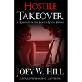Hostile Takeover: A Knights of the Board Room Novel - Paperback