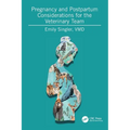 Pregnancy and Postpartum Considerations for the Veterinary Team - Paperback