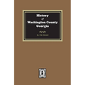 History of Washington County, Georgia - Paperback