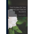 The Flora Of The American Virgin Islands - Hardcover