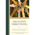 Inclusive Directions: The Role of the Chief Diversity Officer in Community College Leadership - Paperback