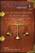 Ley de Salud Mental de Puerto Rico.: Ley Núm. 408 de 2 de octubre de 2000, según enmendada. - Paperback