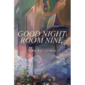 Good Night Room Nine: An occult ghost story - Paperback