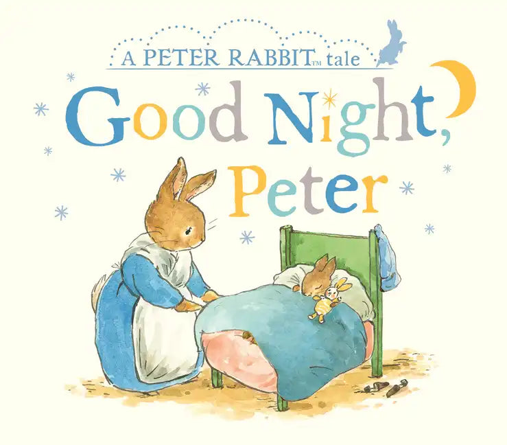 Good Night, Peter: A Peter Rabbit Tale - Board Book