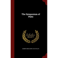 The Symposium of Plato - Hardcover